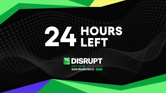 Last 24 hours to get TechCrunch Disrupt 2026 tickets at the lowest rates of the year